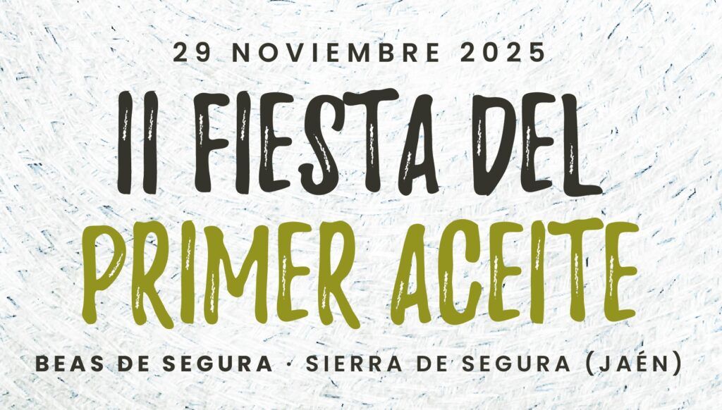 II Fiesta del Primer Aceite "La Sierra de Segura"