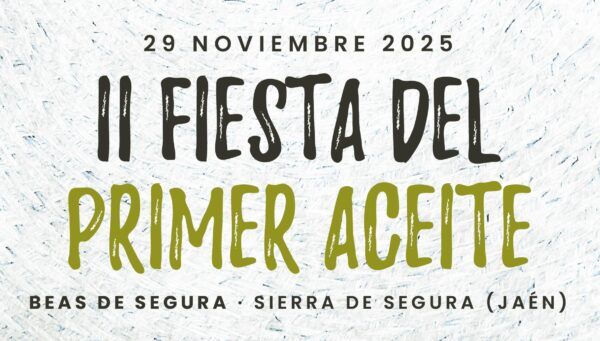 II Fiesta del Primer Aceite "La Sierra de Segura"